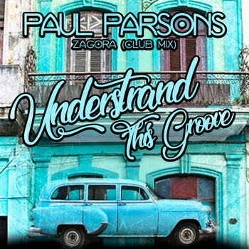 Paul Parsons - Zagora (Club Mix)