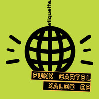 Funk Cartel - Xaloc EP