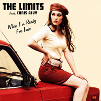 The Limits - When I'm Ready for Love