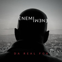 Da Real Fox - Ènemi