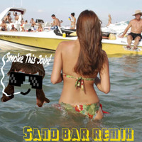 Sunny Ledfurd - Smoke This Joint (Sandbar Remix)