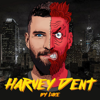 Luke - Harvey Dent (Explicit)