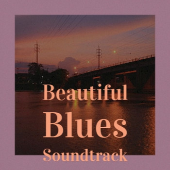 Various Artist - Beautiful Blues Soundtrack