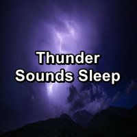 Relaxing Sounds of Nature - Thunder Sounds Sleep