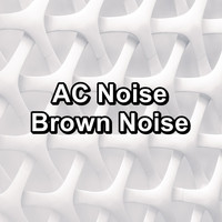 Sounds of Nature White Noise for Mindfulness Meditation and Relaxation - AC Noise Brown Noise