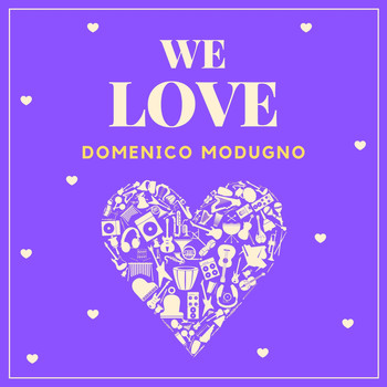 Domenico Modugno - We Love Domenico Modugno