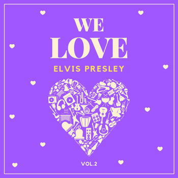 Elvis Presley - We Love Elvis Presley, Vol. 2