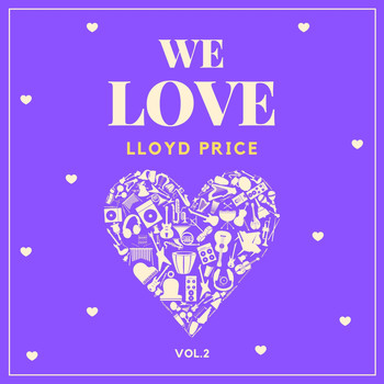 Lloyd Price - We Love Lloyd Price, Vol. 2
