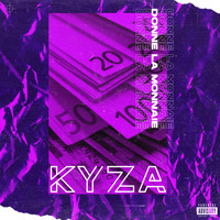 Kyza - Donne la monnaie (Explicit)
