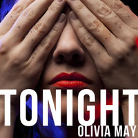 Olivia May - Tonight