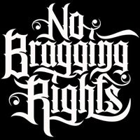No Bragging Rights - Not Quite An E.P.