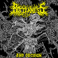 Rottenness - End Decision