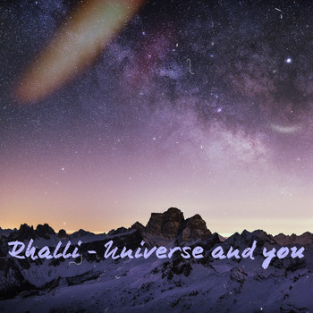 Rhalli / - Universe and You
