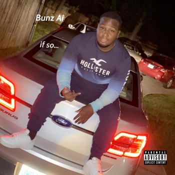 Bunz - If So... Tape (Explicit)