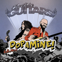 Electric Guitars - Dopamine!