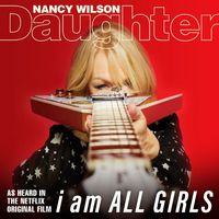 Nancy Wilson - Daughter