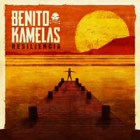 Benito Kamelas - Resiliencia (Explicit)
