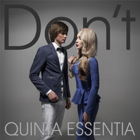 Quinta Essentia - Don't