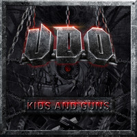 U.D.O. - Kids and Guns