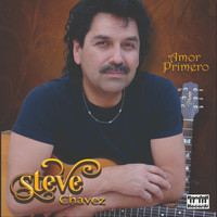 Steve Chavez - Amor Primero