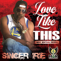 Singer Irie - Love Like This