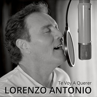 Lorenzo Antonio - Te Voy a Querer