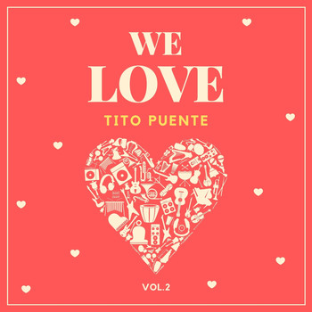 Tito Puente - We Love Tito Puente, Vol. 2