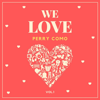 Perry Como - We Love Perry Como, Vol. 1