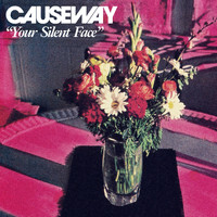 Causeway - Your Silent Face