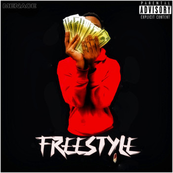 Menace - Freestyle (Explicit)