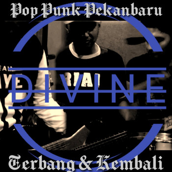 Divine - Terbang Dan Kembali