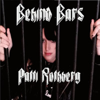 Patti Rothberg - Behind Bars (Explicit)