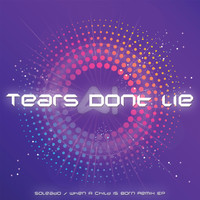 A.I. - Tears Don't Lie (Soleado / When a Child is Born Remix EP)