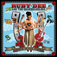 Ruby Dee and The Snakehandlers - Little Black Heart