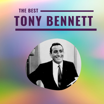 Tony Bennett - Tony Bennett - The Best