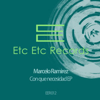 Marcelo Ramirez - Con que necesidad