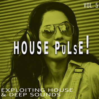 Various Artists - House Pulse!, Vol. 5