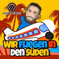 Menderes - Wir fliegen in den Süden