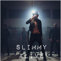 Slimmy - Alive