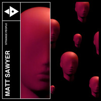 Matt Sawyer - Strange People