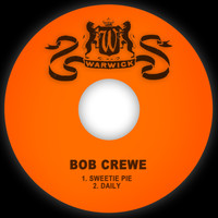 Bob Crewe - Sweetie Pie / Daily