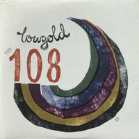 Lowgold - The 108 EP (Explicit)