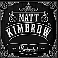 Matt Kimbrow - Dedicated (Explicit)