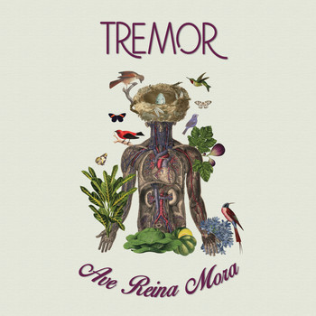 Tremor - Ave Reina Mora