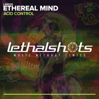 Ethereal Mind - Acid Control