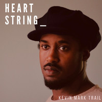 Kevin Mark Trail - Heart String