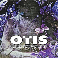 Sons of Otis - Songs for Worship (Remastered)