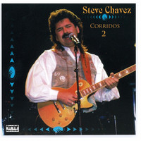 Steve Chavez - Corridos 2