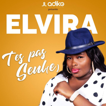 Elvira - T'es pas seul (e)