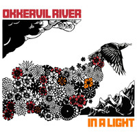 Okkervil River - In A Light